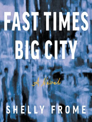 cover image of Fast Times, Big City